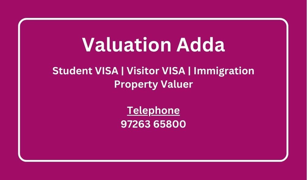 Student VISA Immigration Purpose Property Valuation